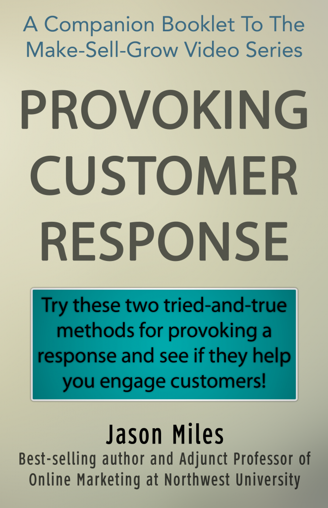 Provoking Customer Response